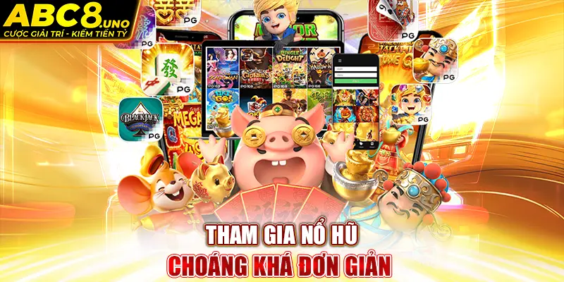 tham-gia-no-hu-choang-kha-don-gian-