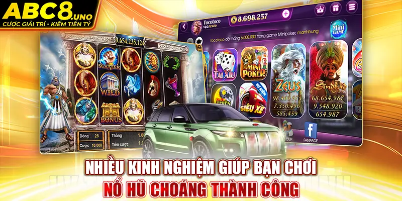 nhieu-kinh-nghiem-giup-ban-choi-no-hu-choang-thanh-cong-