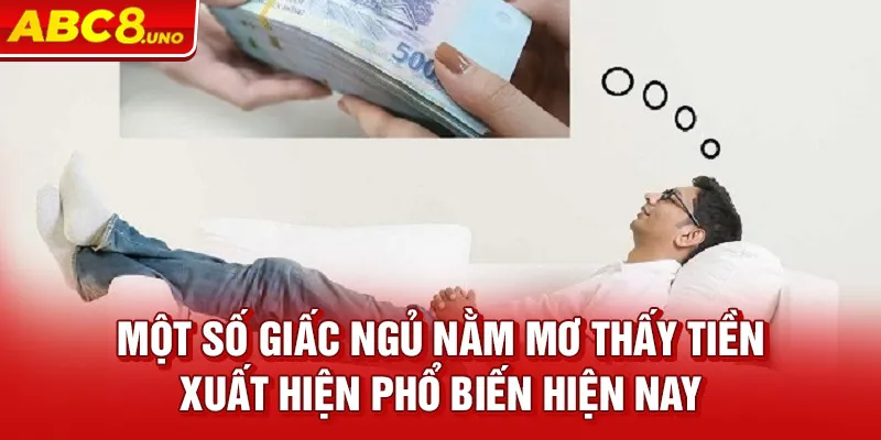 mot-so-giac-ngu-nam-mo-thay-tien-xuat-hien-pho-bien-hien-nay_17_11zon