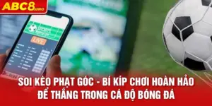 soi-keo-phat-goc-bi-kip-choi-hoan-hao-de-thang-trong-ca-do-bong-da-_29_11zon