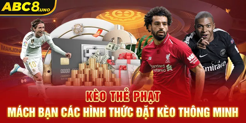 keo-the-phat-mach-ban-cac-hinh-thuc-dat-keo-thong-minh