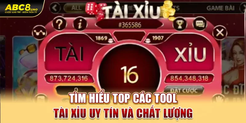 tim-hieu-top-cac-tool-tai-xiu-uy-tin-va-chat-luong