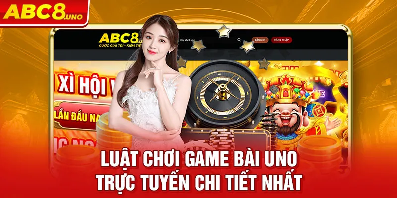 luat-choi-game-bai-Uno-truc-tuyen-chi-tiet-nhat_5_11zon